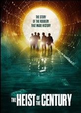 The Heist of the Century