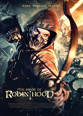 The Siege of Robin Hood