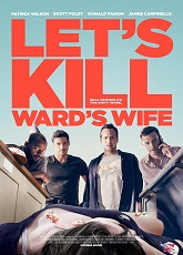 Let's Kill Ward's Wife