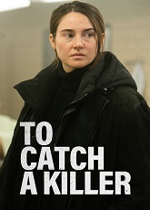 To Catch a Killer