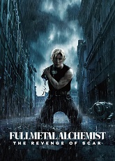 Fullmetal Alchemist: The Revenge of Scar
