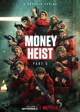 Money Heist Part 5: Episode